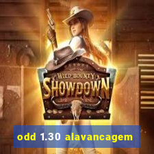 odd 1.30 alavancagem